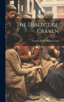 Hardcover The Dialect of Craven Book