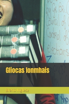 Paperback Gliocas Ionmhais [Gaelic] Book