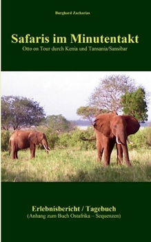 Paperback Safaris im Minutentakt: Erlebnisbericht Tagebuch [German] Book