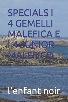 Paperback Specials I 4 Gemelli Malefica E I 4 Junior Malefico [Italian] [Large Print] Book