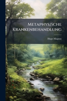 Paperback Metaphysische Krankenbehandlung [German] Book