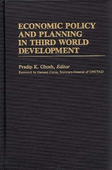Hardcover Economic Policy and Planning in Third World Development Book