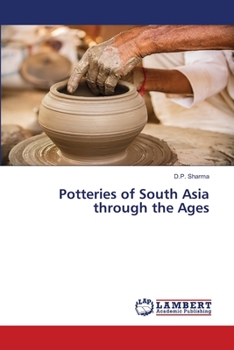 Paperback Potteries of South Asia through the Ages Book