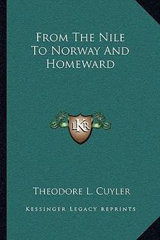 Paperback From The Nile To Norway And Homeward Book