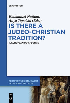Paperback Is There a Judeo-Christian Tradition?: A European Perspective Book
