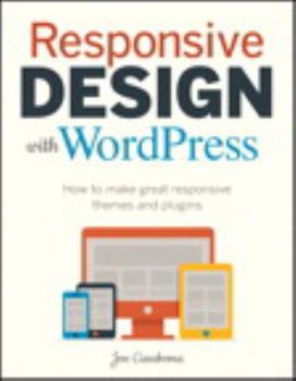 Paperback Responsive Design With Wordpress (Voices That Matter) Book