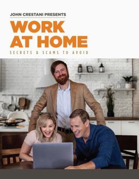 Ring-bound Work At Home - Secrets & Scams To Avoid Book