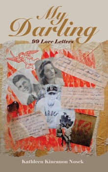 Hardcover My Darling: 99 Love Letters Book