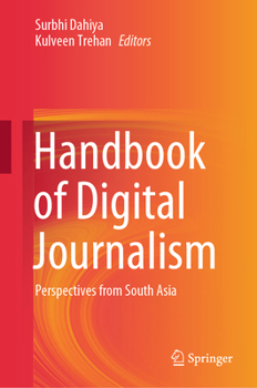 Hardcover Handbook of Digital Journalism: Perspectives from South Asia Book