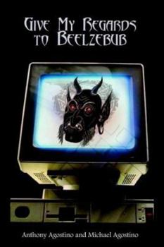Paperback Give My Regards to Beelzebub Book