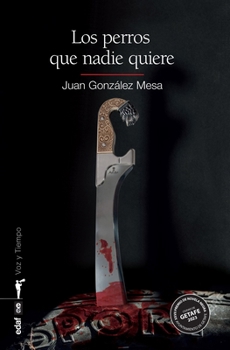 Paperback Perros Que Nadie Quiere, Los [Spanish] Book