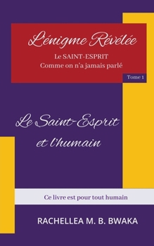Paperback L'énigme Révélée LE SAINT ESPRIT COMME ON N'A JAMAIS PARLE [French] Book