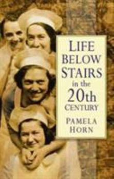 Paperback Life Below Stairs in the Twentieth Century Book