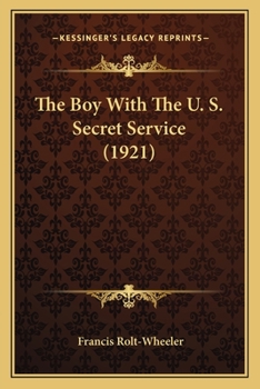 Paperback The Boy With The U. S. Secret Service (1921) Book