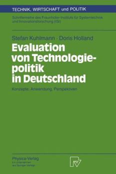 Paperback Evaluation Von Technologiepolitik in Deutschland: Konzepte, Anwendung, Perspektiven [German] Book