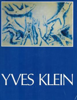 Hardcover Yves Klein, 1928-1962: A Retrospective. Book