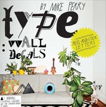Type: Wall Decals by Mike Perry: 200 Peel-and-Stick Letters