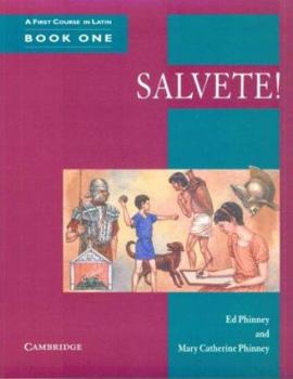 Paperback Salvete! Book 1: A First Course in Latin Book