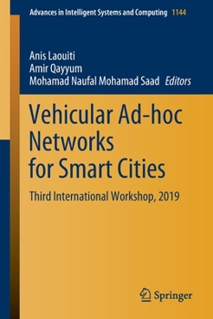 Paperback Vehicular Ad-Hoc Networks for Smart Cities: Third International Workshop, 2019 Book