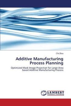 Paperback Additive Manufacturing Process Planning Book