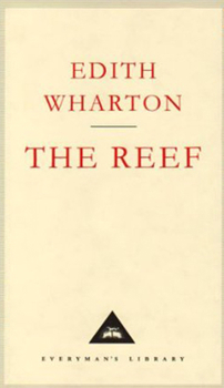 Hardcover The Reef (Everyman's Library Classics) Book