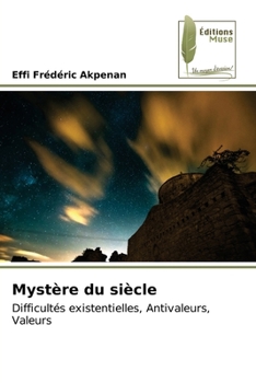 Mystère du siècle (French Edition)