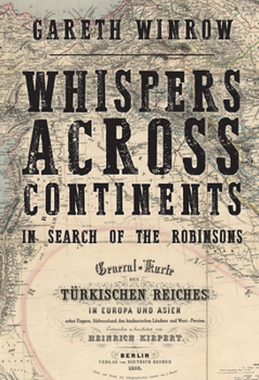 Hardcover Whispers Across Continents: In Search of the Robinsons Book