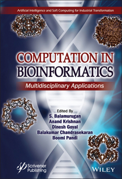 Hardcover Computation in Bioinformatics: Multidisciplinary Applications Book