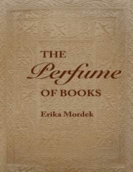 Paperback The Perfume of Books Book