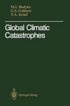 Paperback Global Climatic Catastrophes Book