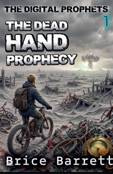 Paperback The Digital Prophets: The Dead Hand Prophecy Book