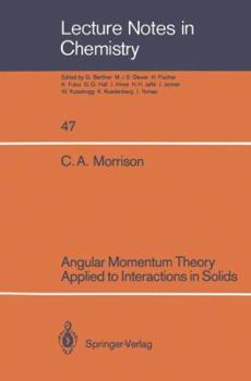 Paperback Angular Momentum Theory Applied to Interactions in Solids Book