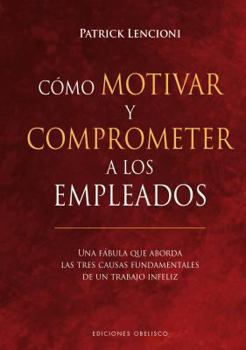 Como motivar y comprometer a los empleados