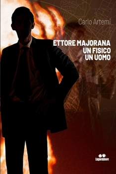 Paperback Ettore Majorana Un Fisico Un Uomo [Italian] Book