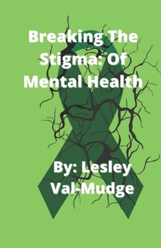 Paperback Breaking The Stigma Book