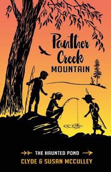 Paperback Panther Creek Mountain: The Haunted Pond Book