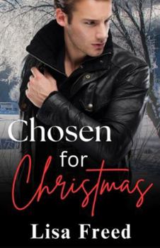 Chosen for Christmas: Spicy and Sweet Younger Man Older Woman Holiday Romance (Gunther's Hollow)