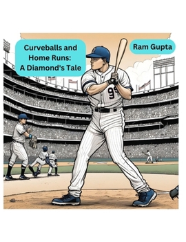 Paperback Curveballs and Home Runs: A Diamond's Tale Book