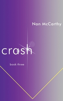 Paperback Crash: Book Three Book