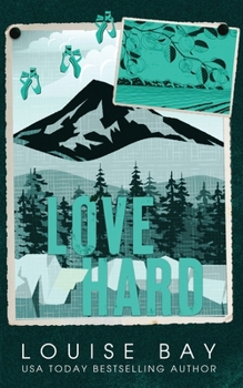 Love Hard (Colorado Club Billionaires) - Book #3 of the Colorado Club Billionaires