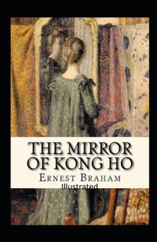 Paperback The Mirror of Kong Ho Illustrated Book