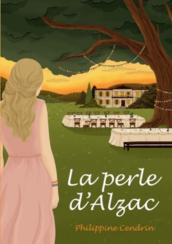 Paperback La perle d'Alzac [French] Book