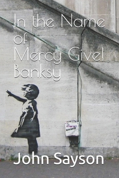 Paperback In the Name of Mercy Give Book