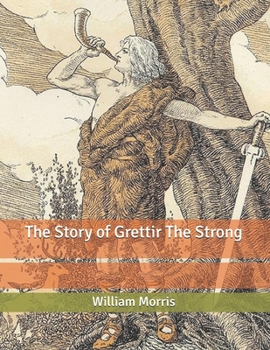 The Story of Grettir The Strong