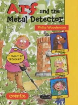 Hardcover Comix: Arf and the Metal Detector (Comix) Book