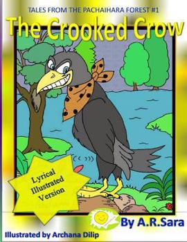 Paperback The Crooked Crow: Lyrical Illustrated Version Book