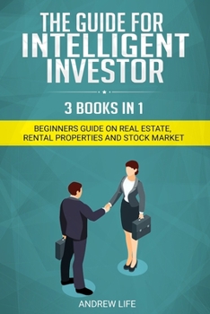 Paperback Intelligent Investor: Beginners Guide On Real Estate Rental Properties And Stock Market Book