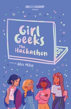 Hackathon - Book #1 of the Girl Geeks