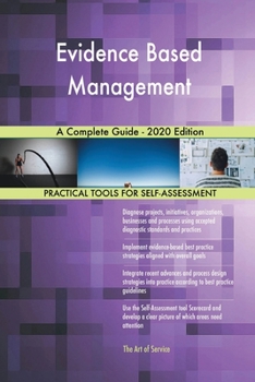 Paperback Evidence Based Management A Complete Guide - 2020 Edition Book