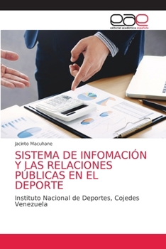 Paperback Sistema de Infomación Y Las Relaciones Públicas En El DePorte [Spanish] Book